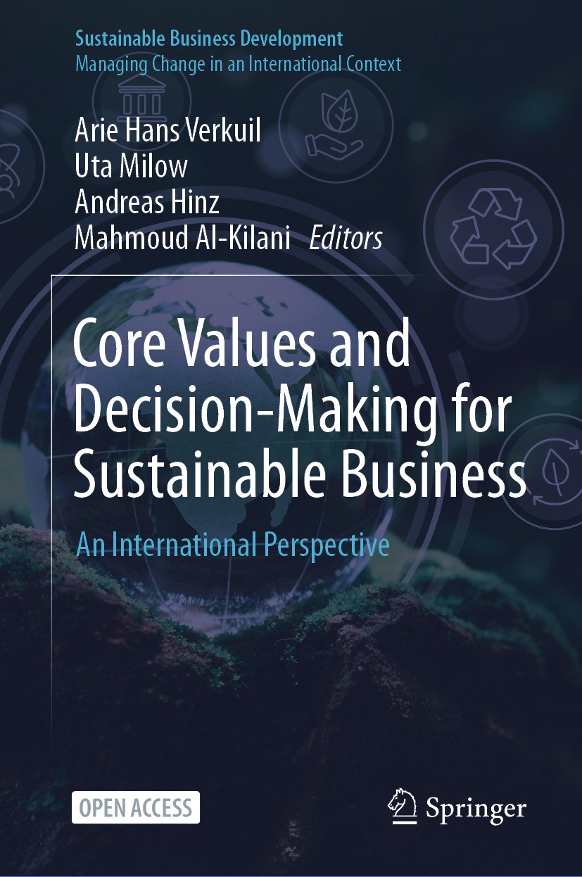 Core Values and Decision-Making for Sustainable Business: An