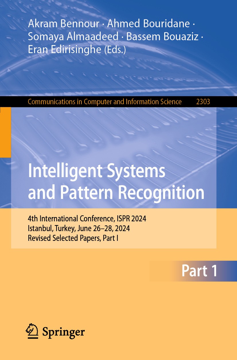 Intelligent Systems and Pattern Recognition: 4th