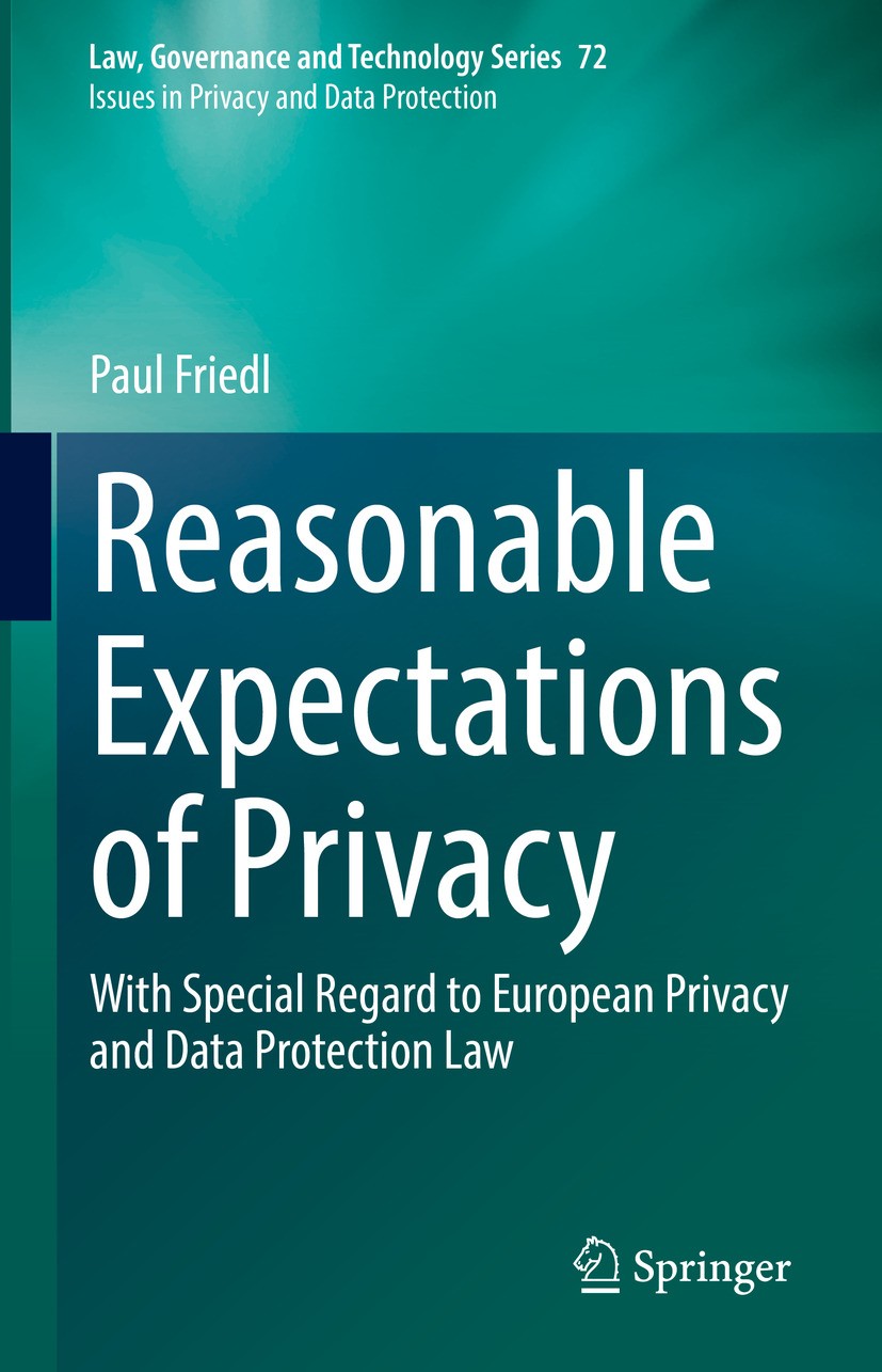 Reasonable Expectations of Privacy: With Special Regard to