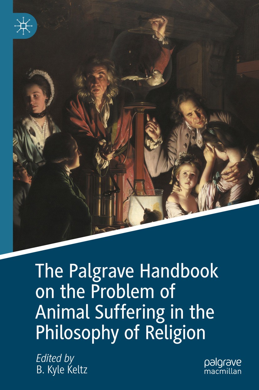 The Palgrave Handbook on the Problem of Animal Suffering in the Philosophy of Religion 