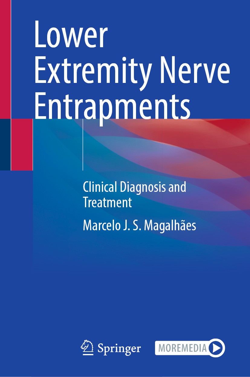Lower Extremity Nerve Entrapments: Clinical Diagnosis and