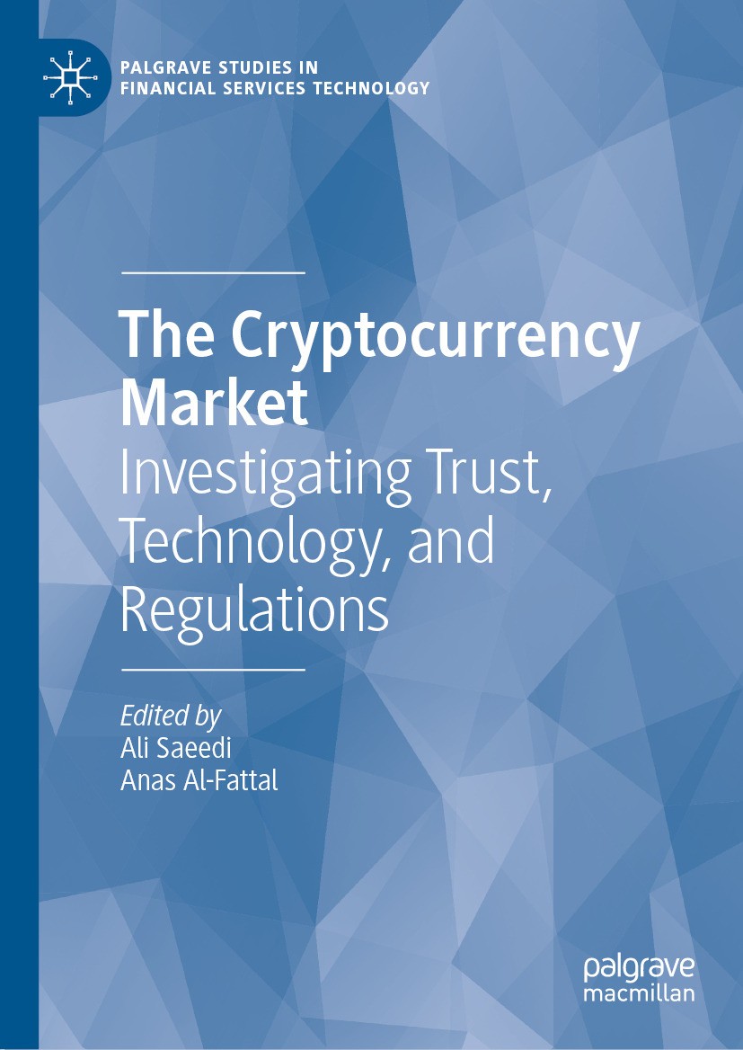 The Cryptocurrency Market: Investigating Trust, Technology, and Regulations  | Springer Nature Link (formerly SpringerLink)