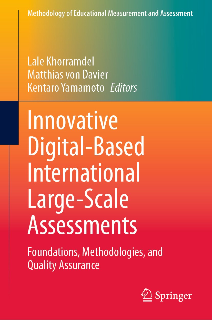 Innovative Digital-Based International Large-Scale Assessments :  Foundations, Methodologies, and Quality Assurance | Springer Nature Link  (formerly SpringerLink)