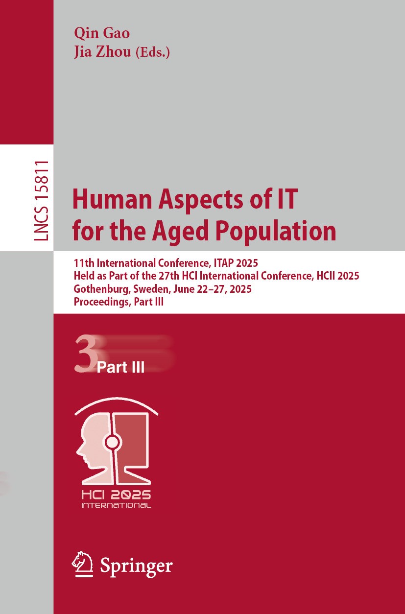 人文 Sustainable Development and Internat.... Human Aspects of IT for the Aged Population: 11th
