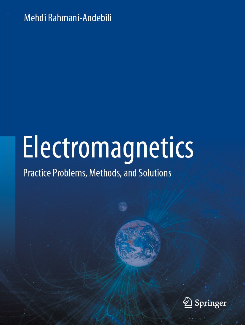 Electromagnetics: Practice Problems, Methods, and Solutions