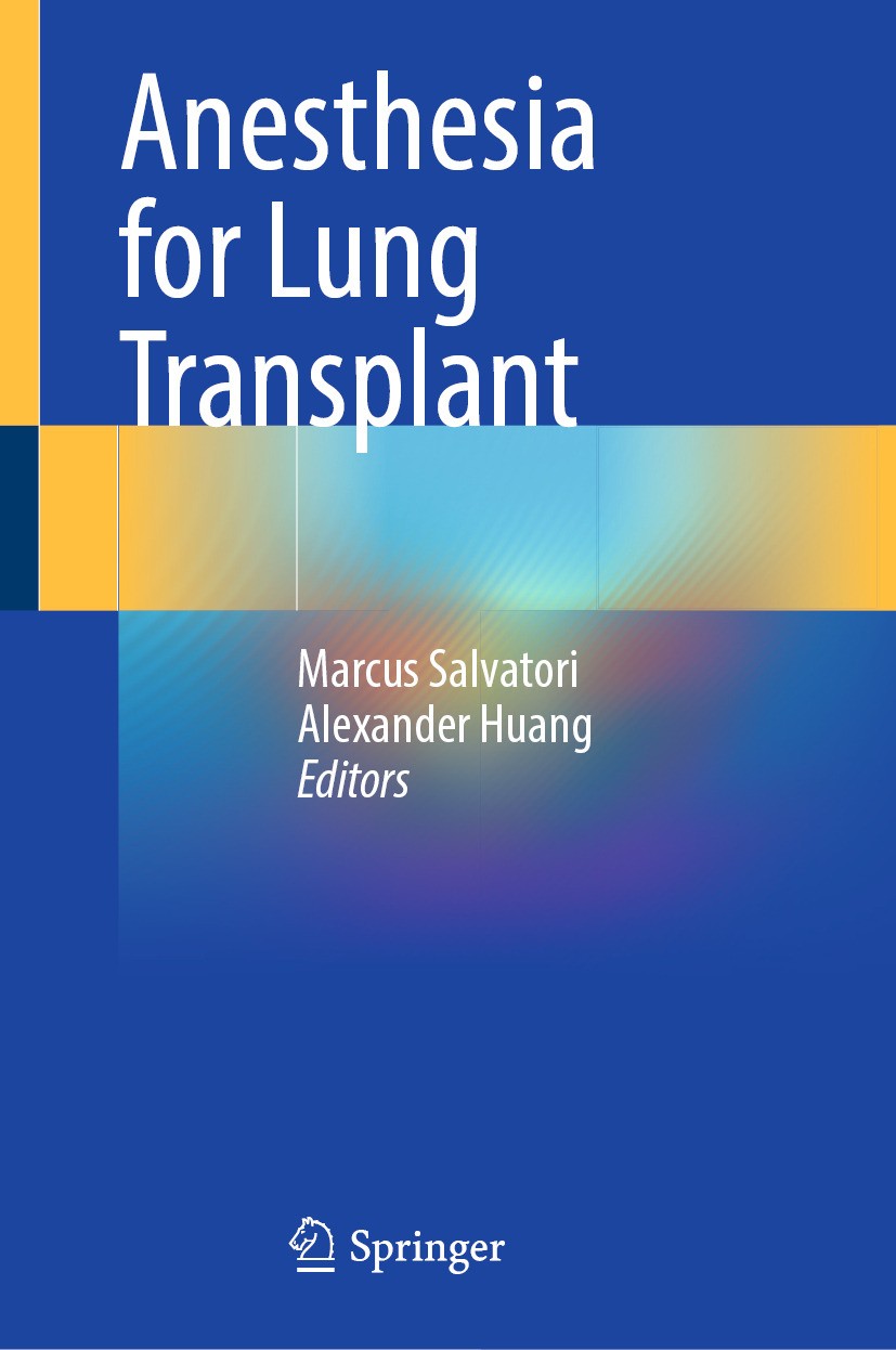 Anesthesia for Lung Transplant | Springer Nature Link