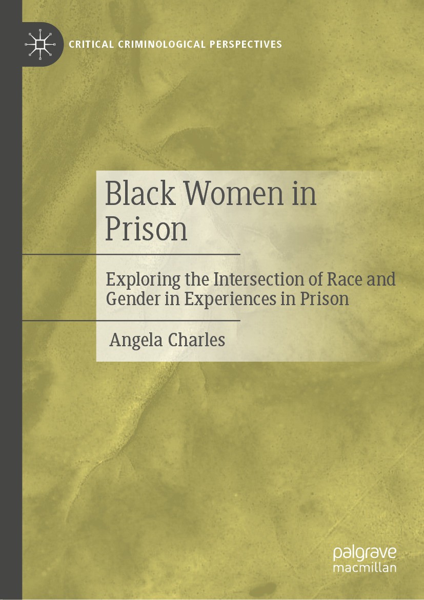 Black Women in Prison: Exploring the Intersection of Race and Gender in  Experiences in Prison | Springer Nature Link