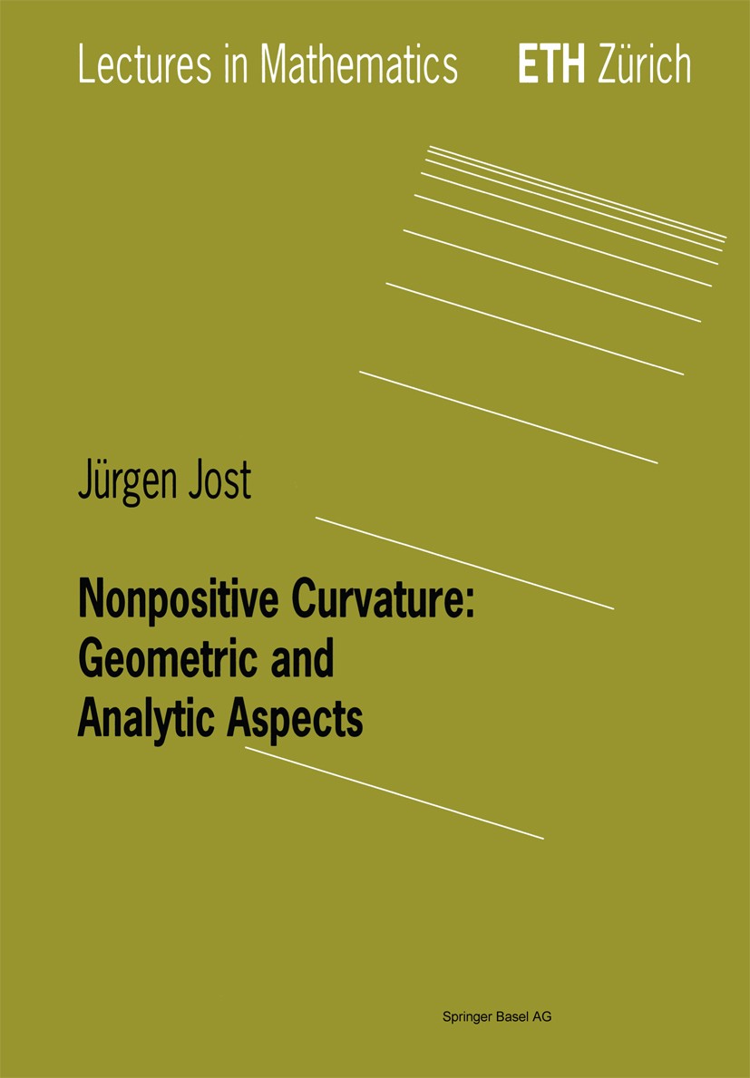 Nonpositive Curvature: Geometric and Analytic Aspects Nonpositive Curvature: Geometric and Analytic Aspects