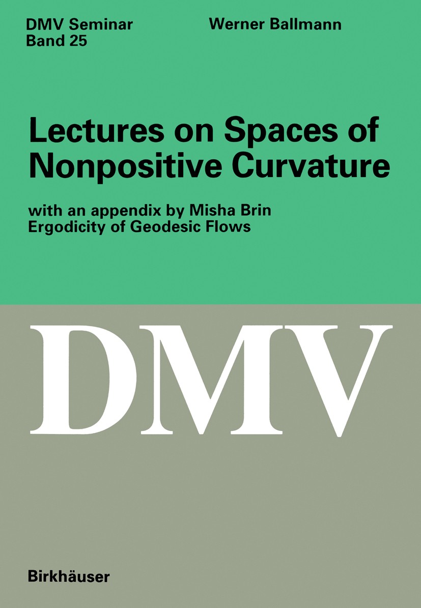 Lectures on Spaces of Nonpositive Curvature Lectures on Spaces of Nonpositive Curvature