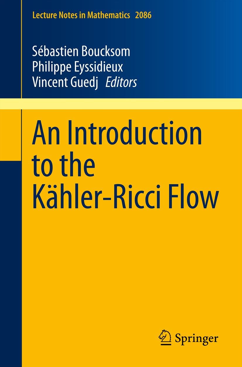 An Introduction to the Kähler–Ricci Flow | SpringerLink