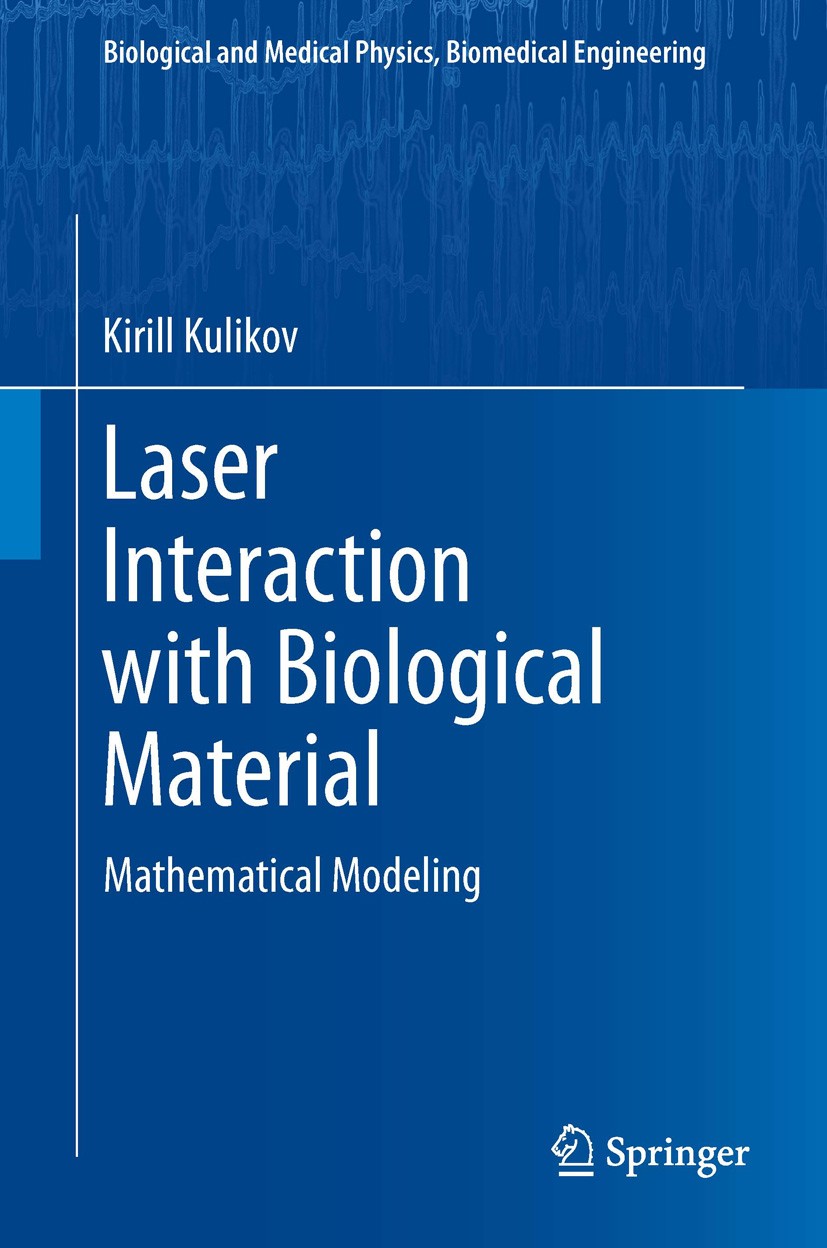 Laser Interaction with Biological Material: Mathematical Modeling |  SpringerLink