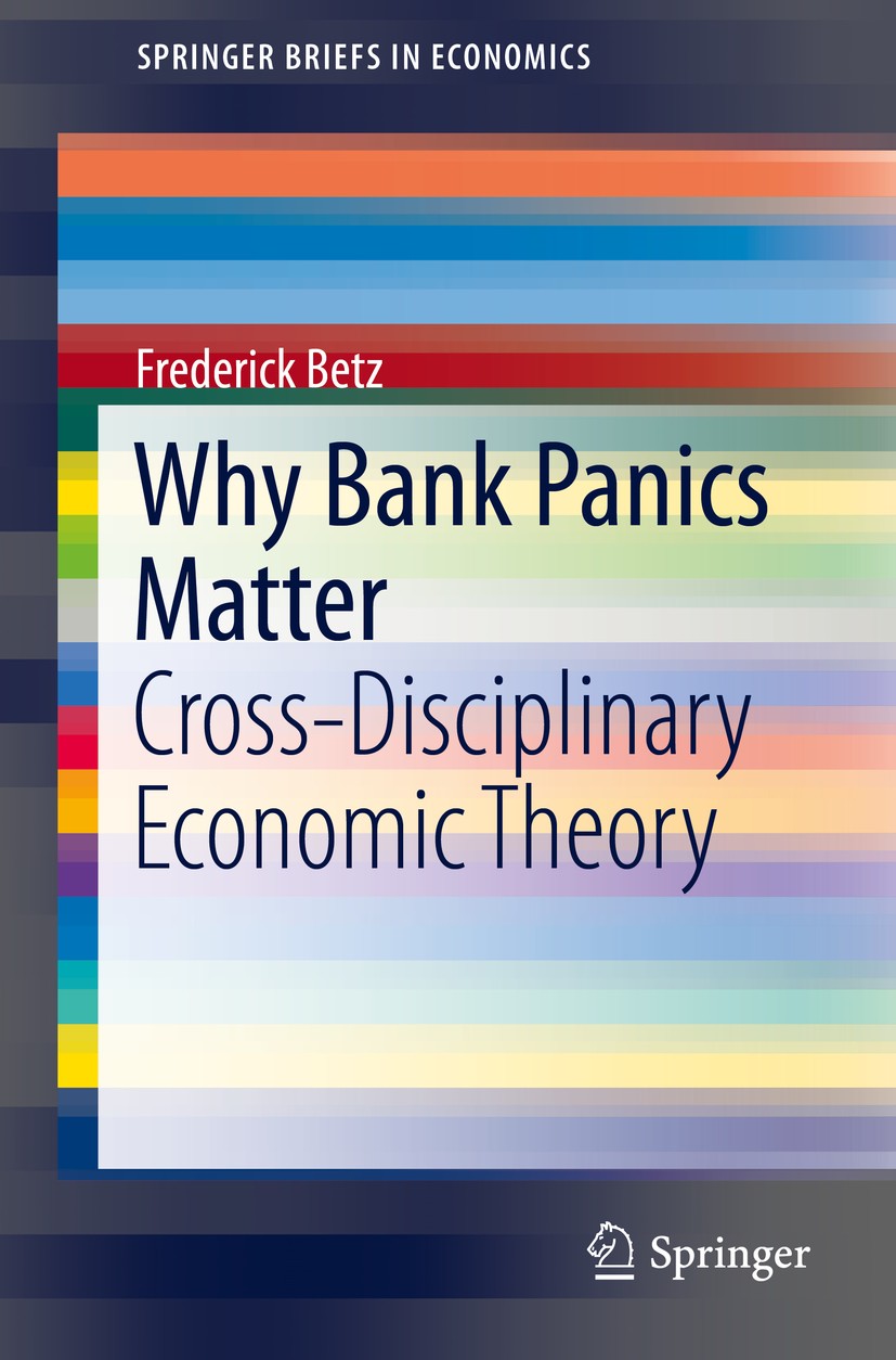 Theory　Matter:　Bank　Panics　洋書　Economic　Economics)-　(SpringerBriefs　in　Why　Cross-Disciplinary