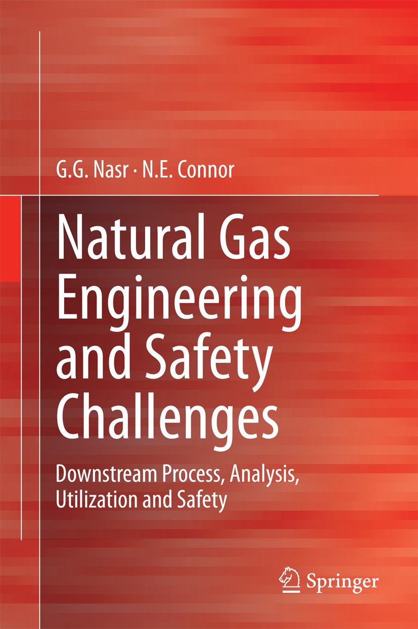 Natural Gas Engineering and Safety Challenges: Downstream
