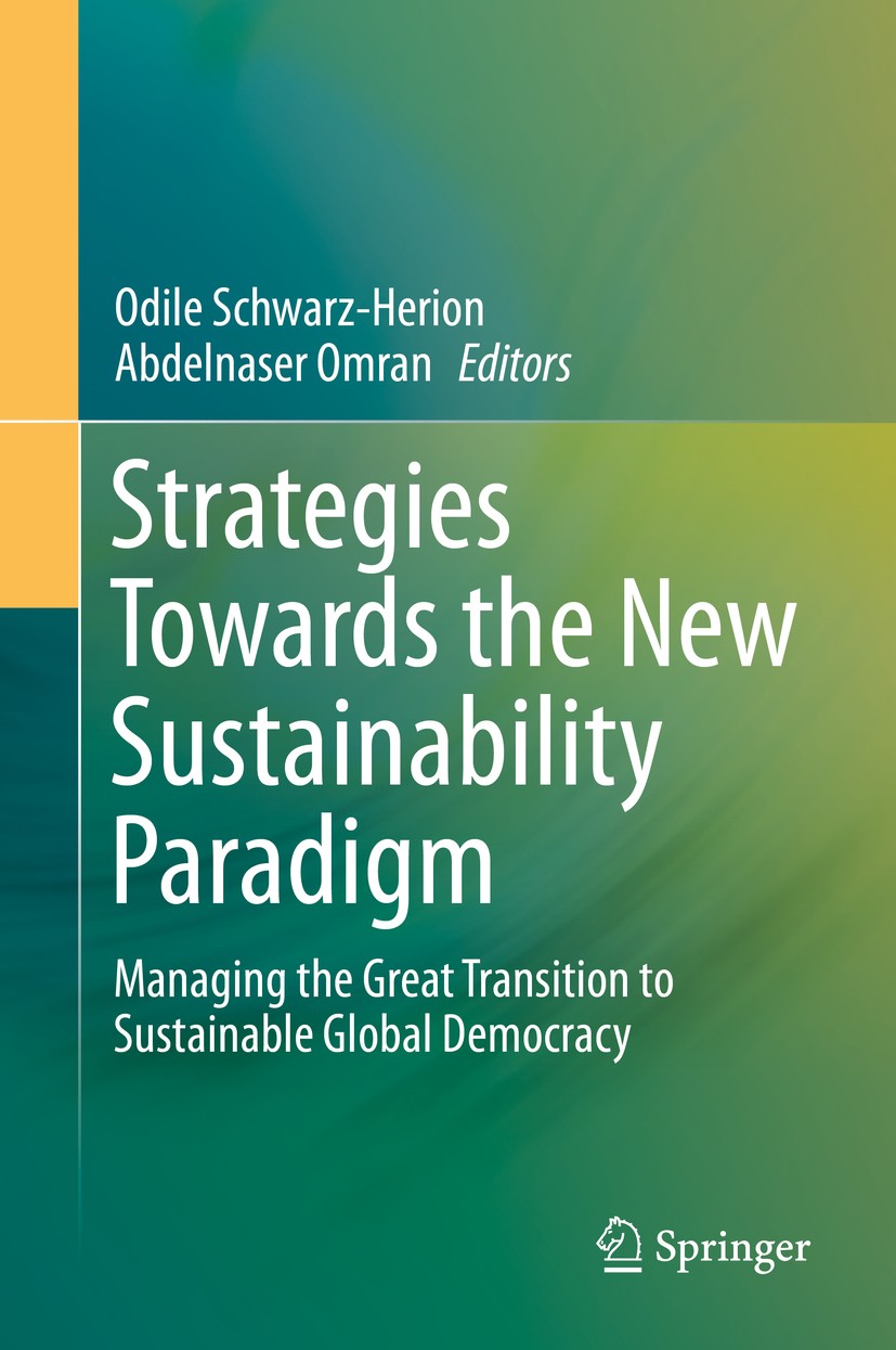 Strategies Towards the New Sustainability Paradigm: Managing