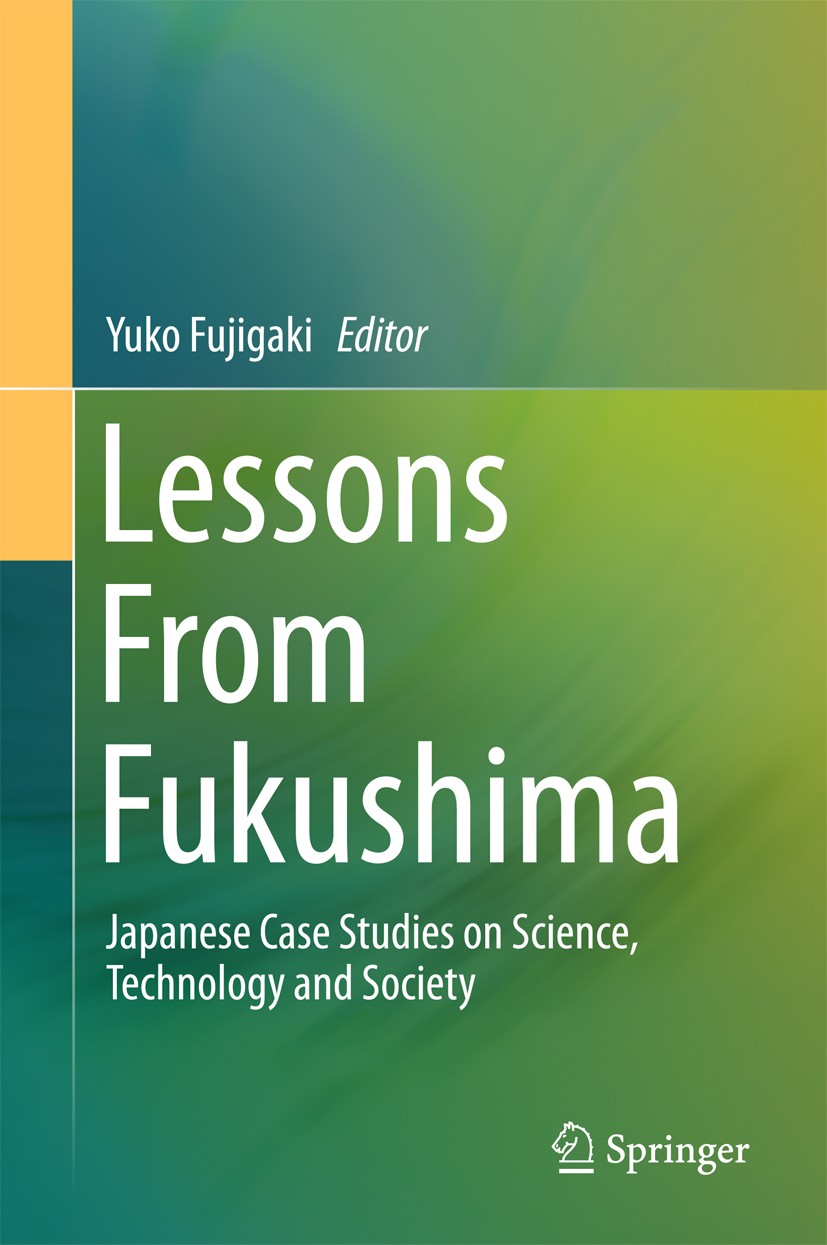 Lessons From Fukushima: Japanese Case Studies on Science