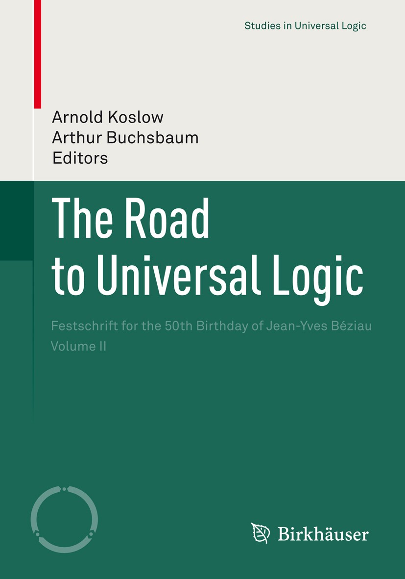 The Road to Universal Logic: Festschrift for the 50th