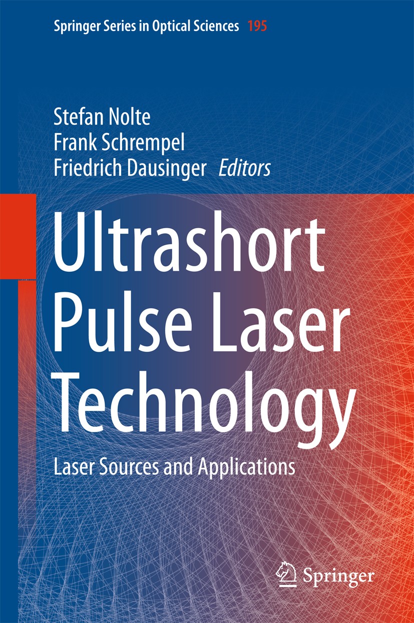 Ultrashort Pulse Laser Technology: Laser Sources and Applications | SpringerLink