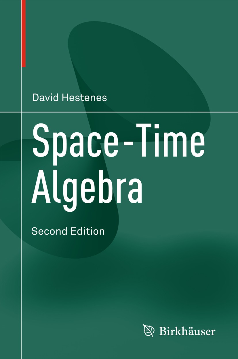 Space-Time Algebra | Springer Nature Link (formerly SpringerLink)