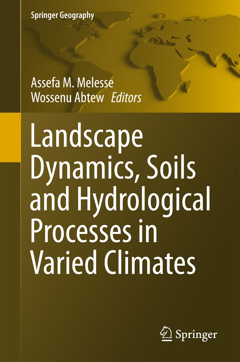 Landscape Dynamics, Soils and Hydrological Processes in Varied
