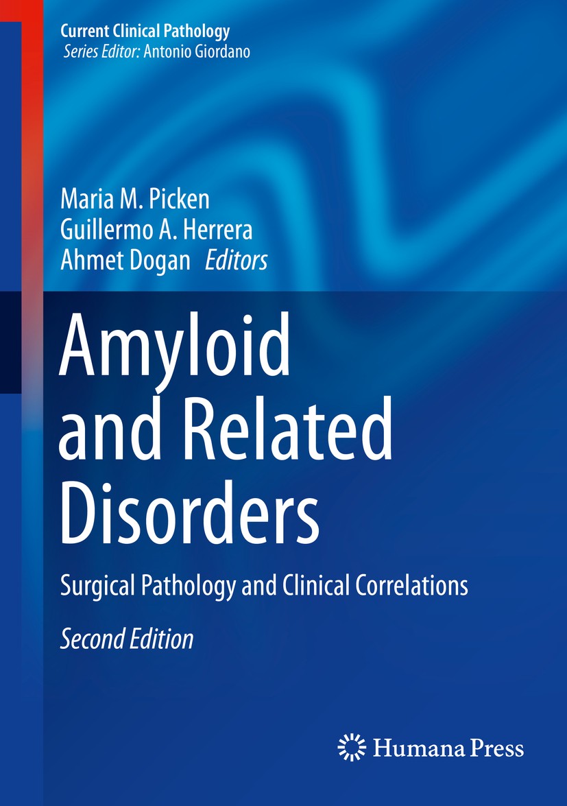 Amyloid and Related Disorders: Surgical Pathology and Clinical