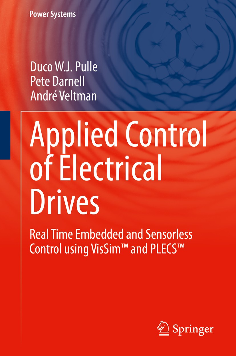 Applied Control of Electrical Drives: Real Time Embedded and Sensorless  Control using VisSim™ and PLECS™ | SpringerLink