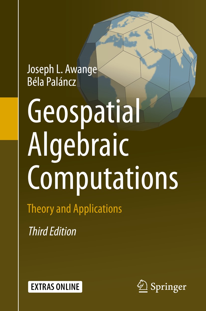Geospatial Algebraic Computations: Theory and Applications 