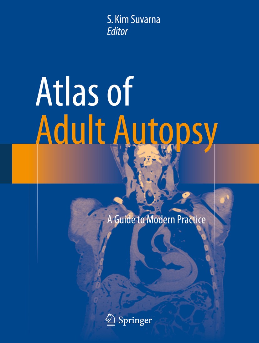 autupsy Atlas of Adult Autopsy: A Guide to Modern Practice | SpringerLink