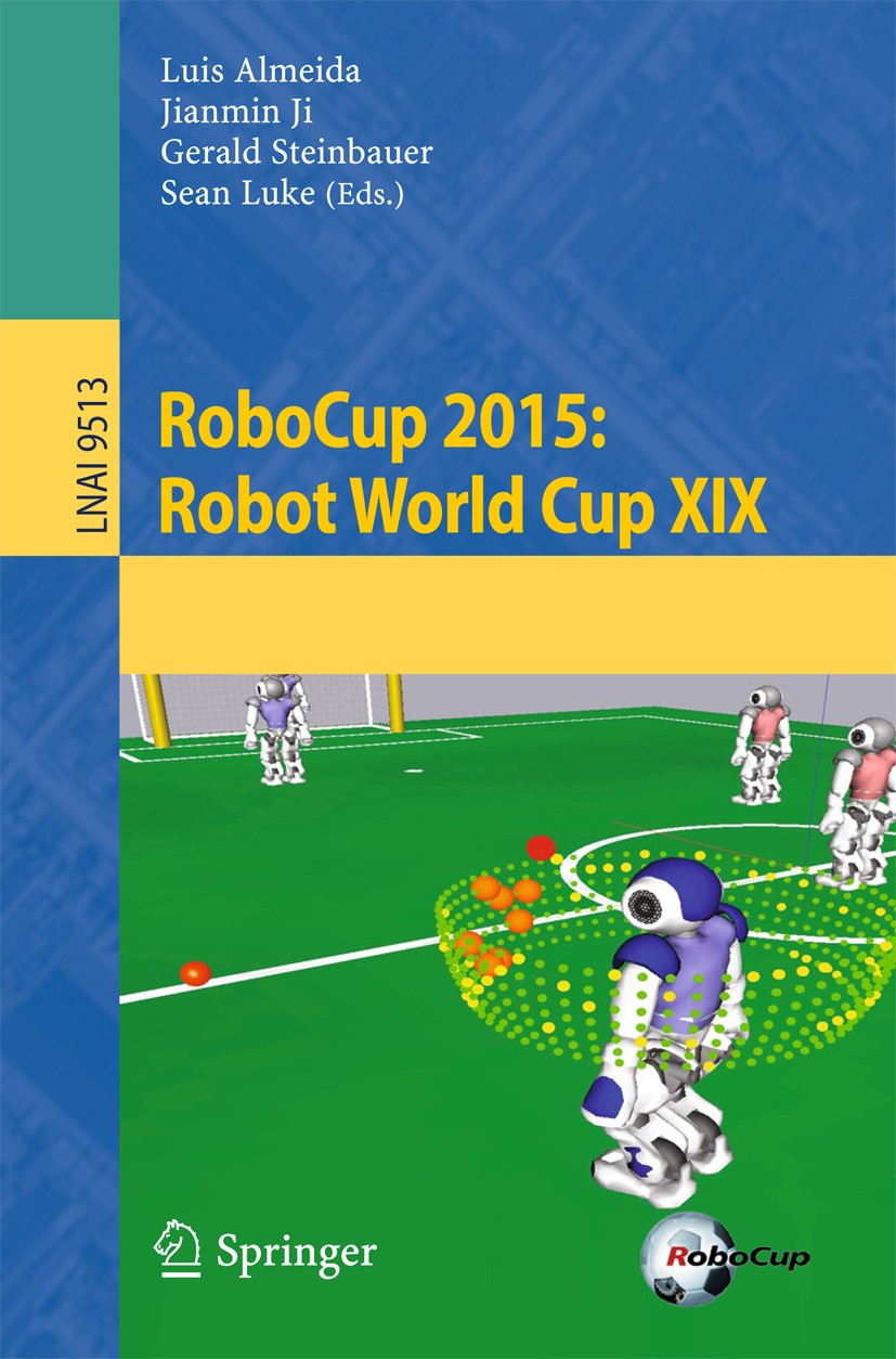 RoboCup 2015: Robot World Cup XIX SpringerLink