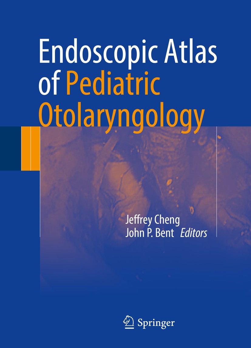 Endoscopic Atlas of Pediatric Otolaryngology | SpringerLink