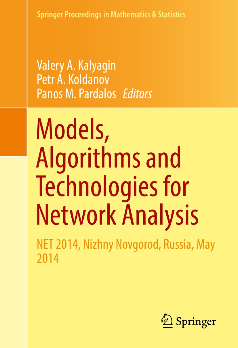 Models,　Technologies　Russia,　Algorithms　for　and　May　Network　2014,　Analysis:　NET　Nizhny　Novgorod,　2014　SpringerLink