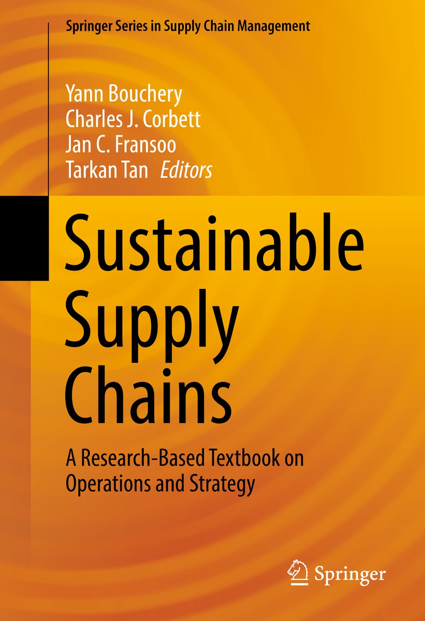 Sustainable Supply Chains: A Research-Based Textbook on Operations and  Strategy | SpringerLink