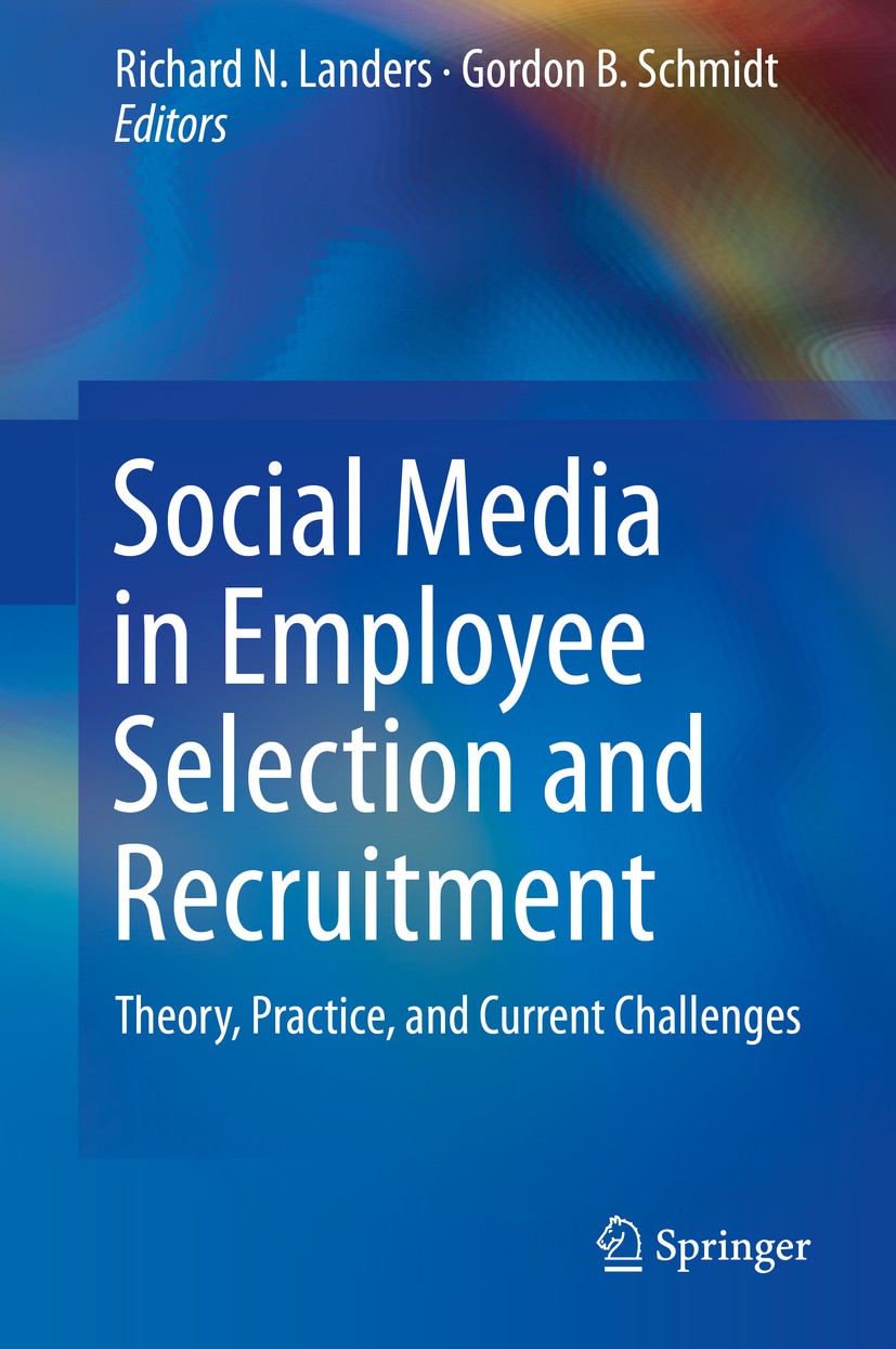 Social Media in Employee Selection and Recruitment: Theory 