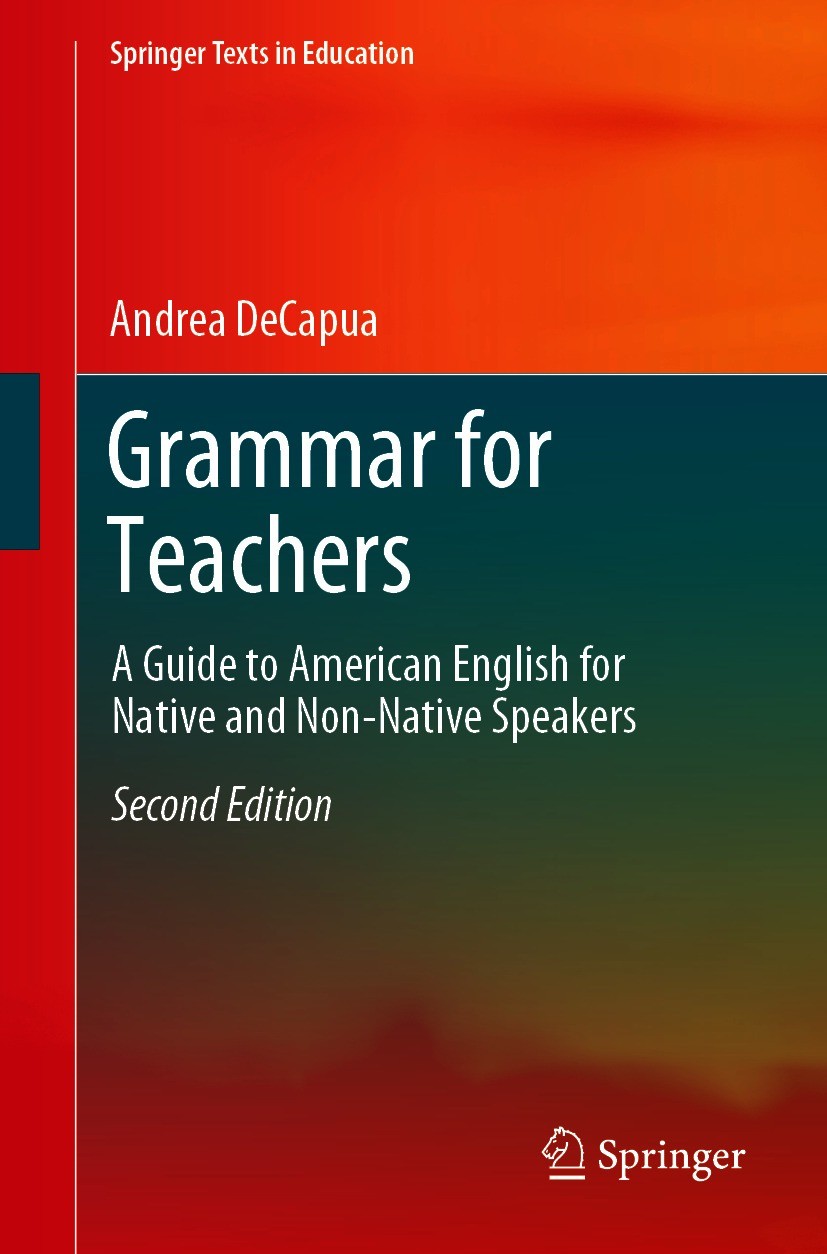 Grammar For Teachers: A Guide To American English For Native And.