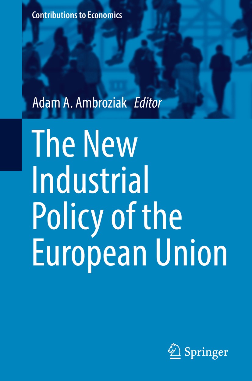 The New Industrial Policy of the European Union | SpringerLink