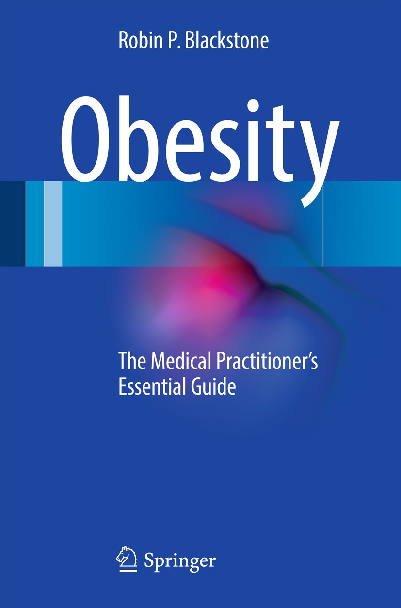 Obesity: The Medical Practitioner's Essential Guide | SpringerLink Obesity: The Medical Practitioner's Essential Guide | SpringerLink