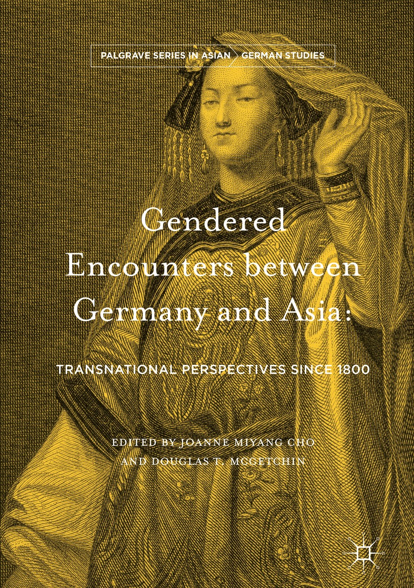 Gendered Encounters between Germany and Asia: Transnational