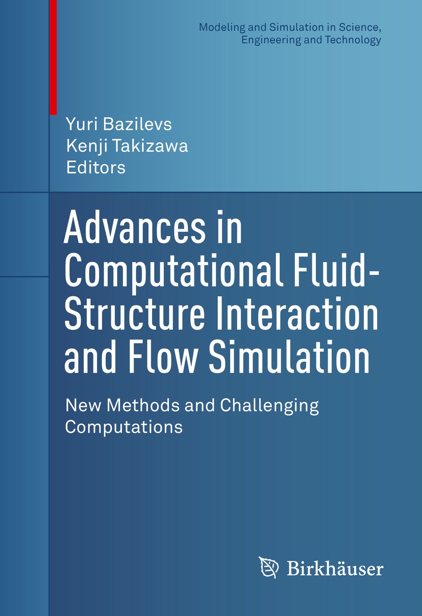 Advances in Computational Fluid-Structure Interaction and Flow 