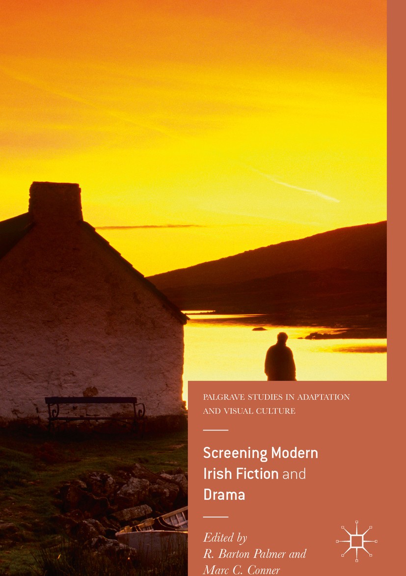 【メーカー包装済】 Screening Modern Irish Fiction and Drama | SpringerLink 洋書