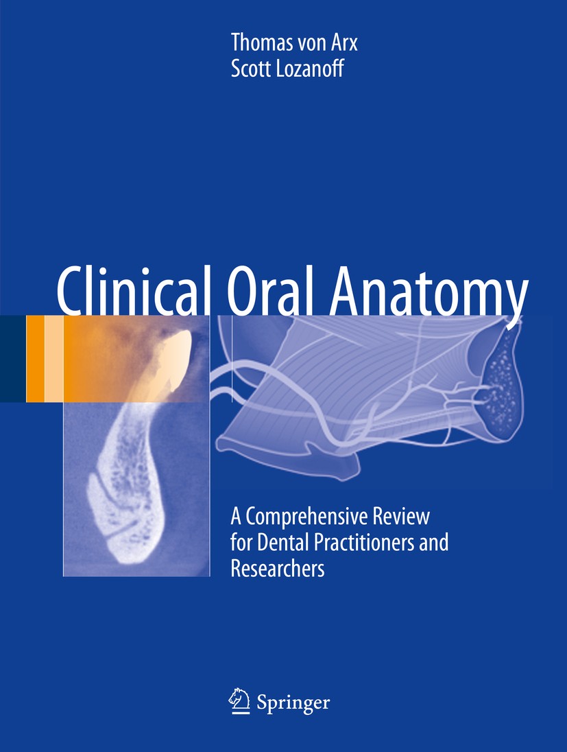 Researchers　SpringerLink　Clinical　Practitioners　A　Comprehensive　Dental　Oral　for　Review　Anatomy:　and