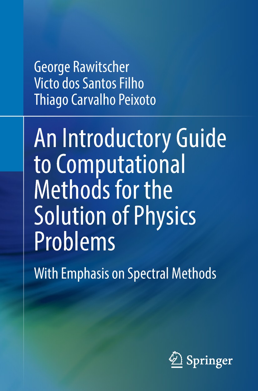 An Introductory Guide to Computational Methods for the Solution of 