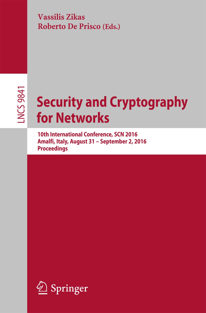 Security and Cryptography for Networks: 10th International 