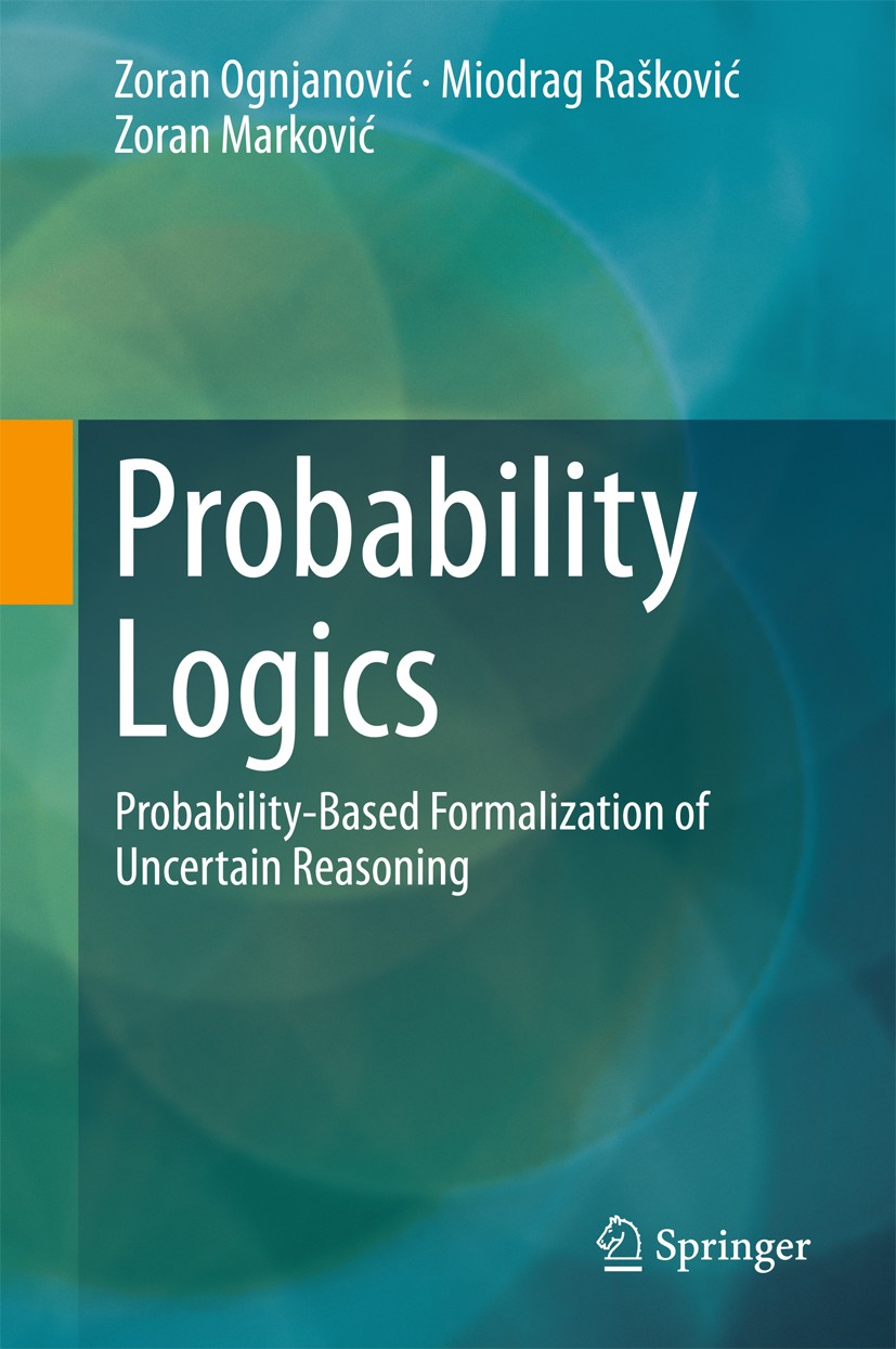 Probability Logics: Probability-Based Formalization of