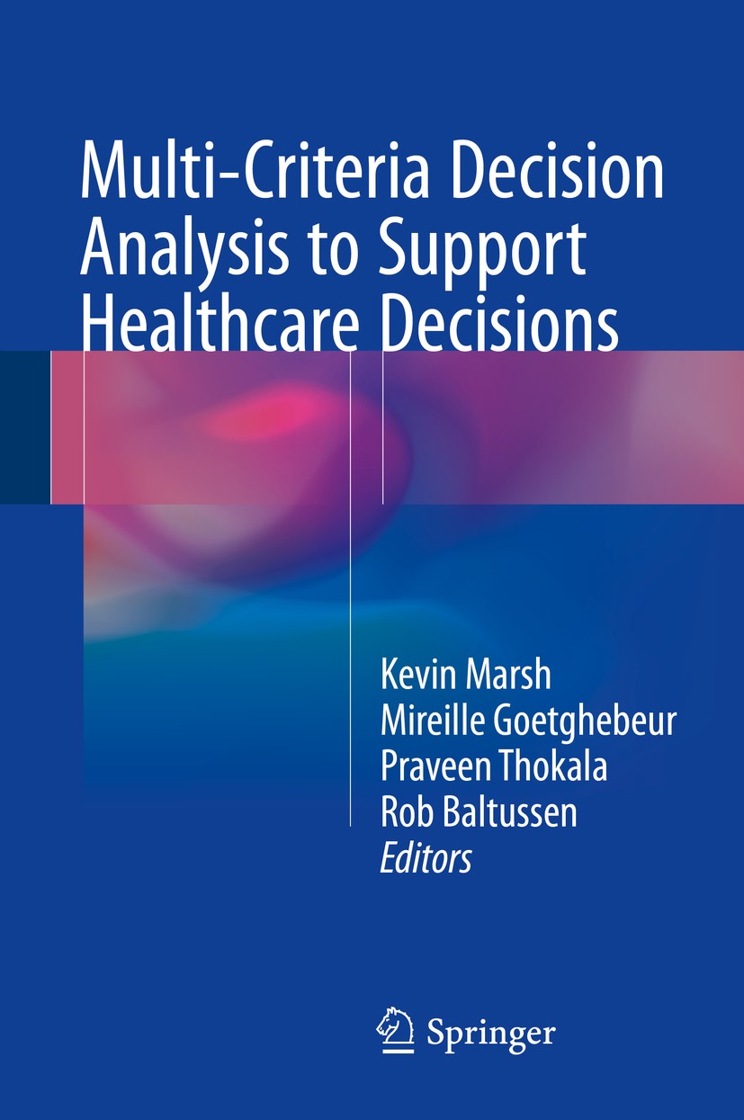 Multi-Criteria Decision Analysis to Support Healthcare