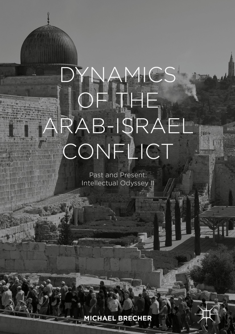 Dynamics of the Arab-Israel Conflict: Past and Present