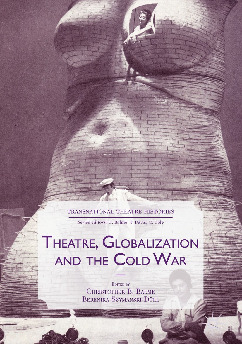 Theatre, Globalization and the Cold War | SpringerLink