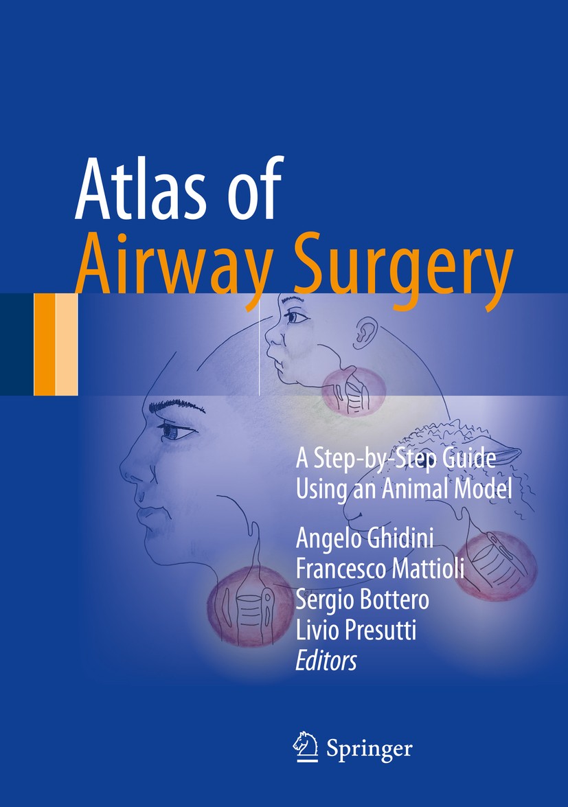 Atlas of Airway Surgery : A Step-by-Step Guide Using an Animal