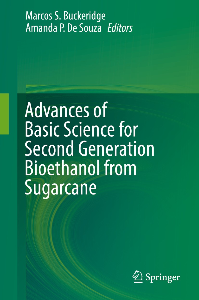 Advances of Basic Science for Second Generation Bioethanol from Sugarcane |  SpringerLink