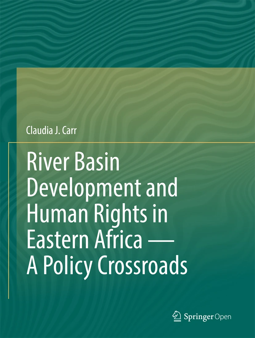 cover - River Basin Development and Human Rights in Eastern Africa -- a Policy Crossroads