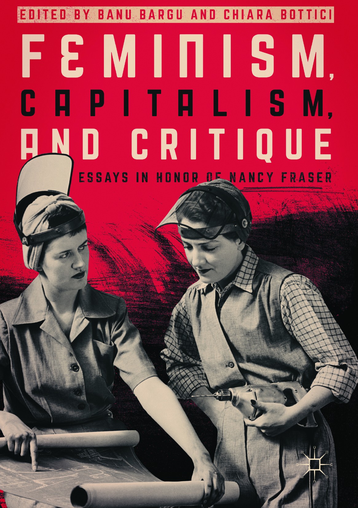 Feminism, Capitalism, and Critique: Essays in Honor of Nancy