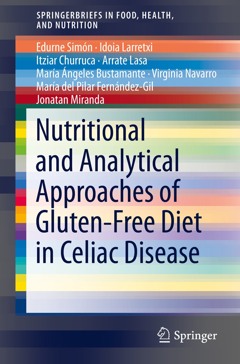 Nutritional and Analytical Approaches of Gluten-Free Diet in Celiac Disease  | SpringerLink